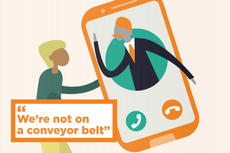 A cartoon of a person holding a giant mobile phone, through which a debt advisor is leaning out to offer advice. Text reads "We're not on a conveyor belt"